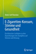 Cover: E-Zigaretten-Konsum, Stimme und Gesundheit - Springer