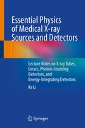 Cover: Essential Physics of Medical X-ray Sources and Detectors - Springer