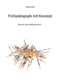 Cover: Fr&uuml;hp&auml;dagogik mit Konzept - BoD - Books on Demand