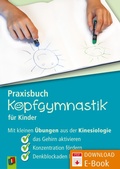 Cover: Praxisbuch Kopfgymnastik f&uuml;r Kinder - Verlag an der Ruhr