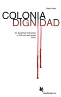 Cover: Colonia Dignidad - Schmetterling Stuttgart