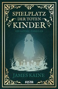 Cover: Spielplatz der toten Kinder - Festa Verlag