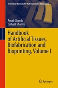 Cover: Handbook of Artificial Tissues, Biofabrication and Bioprinting, Volume I - Springer