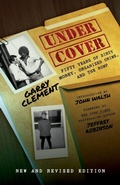 Cover: Under Cover, Fifty Years of Dirty Money, Organized Crime and the RCMP 2nd Edition - Optimum Publishing International