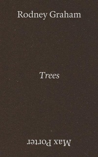 Enlarge image Cover: Rodney Graham & Max Porter: Trees - Lisson Gallery