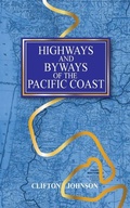 Cover: Highways and Byways of the Pacific Coast - Whitworth and I - Press