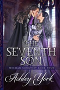 Cover: The Seventh Son (The Norman Conquest Series, #4) - Ashley York