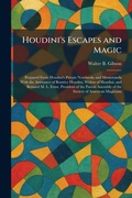Cover: Houdini's Escapes and Magic - Creative Media Partners, LLC