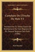 Bild: Cartulaire De L'Eveche De Metz V2 - Kessinger Publishing
