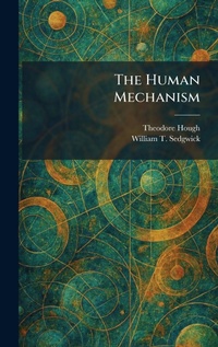 Enlarge image Cover: The Human Mechanism - Creative Media Partners, LLC