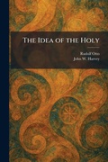 Cover: The Idea of the Holy - Creative Media Partners, LLC