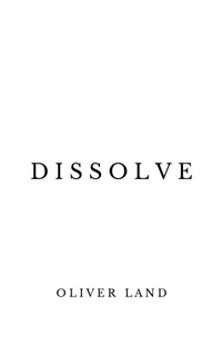 Enlarge image Cover: Dissolve - Plague Circus Press