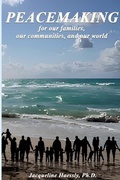 Cover: Peacemaking for our families, our communities, and our world - Lulu.com
