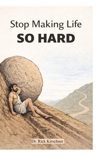 Enlarge image Cover: Stop Making Life So Hard - Lulu.com