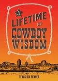 Cover: A Lifetime of Cowboy Wisdom - Simon + Schuster LLC