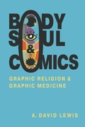 Cover: Body, Soul, and Comics - Princeton University Press