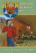 Cover: The Case of the Dog-Wrecking Horse - Maverick Books, Inc.