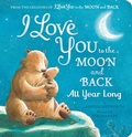 Cover: I Love You to the Moon and Back All Year Long - Tiger Tales