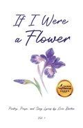 Cover: If I Were a Flower - Gatekeeper Press