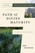 Cover: Path of Divine Maturity - ACU Press/Leafwood Publishers