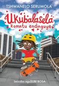 Cover: Ukubalasela komntu endinguye - Pan Macmillan South Africa Children's Books