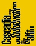 Cover: Cascadia Subduction Shift - Guernica Editions