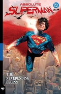 Cover: Absolute Superman Vol. 3: The Neverending Begins - DC Comics