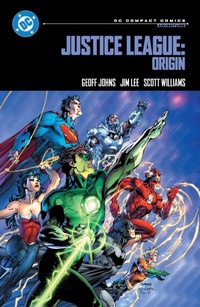 Enlarge image Cover: Justice League: Origin: DC Compact Comics Edition - DC Comics
