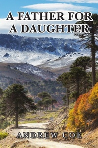 Enlarge image Cover: A Father for a Daughter - New Generation Publishing