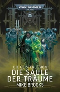 Cover: Die Geisterlegion: Die S&auml;ule der Tr&auml;ume - Games Workshop Limited