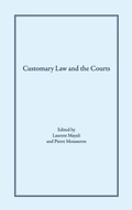 Cover: Customary Law and the Courts - Robbins Collection