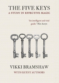 Enlarge image Cover: The Five Keys - A Study in Effective Magic - Fenix Flames Publishing Ltd
