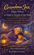 Cover: Grandma Jax Helps When a Child Is Afraid of the Dark - Mindlayers