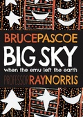Cover: Big Sky: When the Emu Left the Earth - Magabala Books