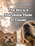 Cover: The Sky is a Storybook Made of Clouds - Little Paw Press