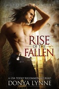 Cover: Rise of the Fallen (All the King's Men, #1) - Donya Lynne