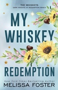 Cover: My Whiskey Redemption - World Literary Press