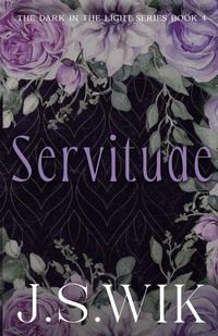Enlarge image Cover: Servitude - Dark in the Light