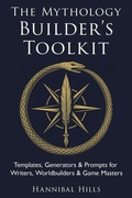 Cover: The Mythology Builder's Toolkit - Royal Wave Media, Inc.
