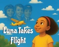 Cover: Luna Takes Flight - Charlene Crawford Education Plus