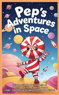 Enlarge image Cover: Pep's Adventures in Space - 3g Publishing, Inc.