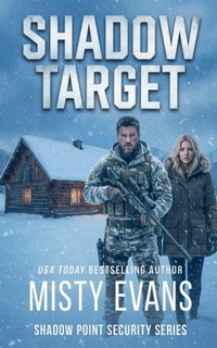Enlarge image Cover: Shadow Target, Shadow Point Security Romantic Suspense Series, Book 2 - Beach Path Publishing, LLC