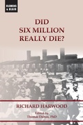 Cover: Did Six Million Really Die? - Clemens & Blair, LLC