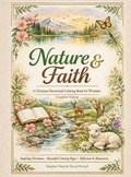 Cover: Nature and Faith - Beacon & Quill Publishing LLC