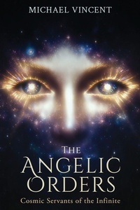 Enlarge image Cover: The Angelic Orders - Havona Press