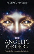 Cover: The Angelic Orders - Havona Press
