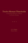 Cover: Twelve Roman Thresholds (Instructor Edition) - Pressure System Press