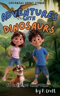Cover: Adventures with Dinosaurs - ROBELSER Publishing