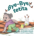 Cover: Bye-Bye, tetita - Little Goodbyes Press