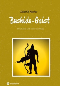 Enlarge image Cover: Bushido-Geist - tredition